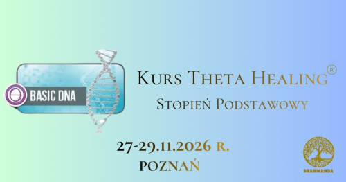 ThetaHealing® Basic DNA - kurs dla początkujących