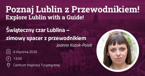 Świąteczny czar Lublina - zimowy spacer z przewodnikiem