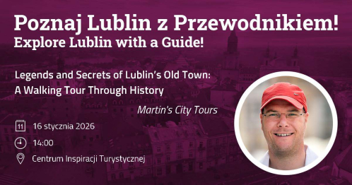 Legends and Secrets of Lublin’s Old Town: A Walking Tour Through History