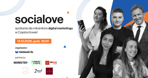 Socialove: spotkanie dla miłośników digital marketingu w Częstochowie!