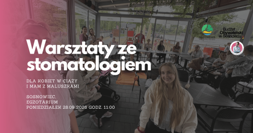 MUMMoc! W Sosnowcu: Warsztaty ze stomatologiem 28.09