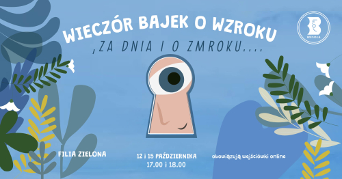 Wieczór Bajek o wzroku w Bibliotece w Zielonej