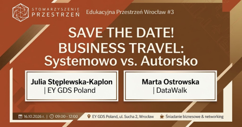 EDUKACYJNA PRZESTRZEŃ Wrocław - Podróże służbowe - systemowo czy autorsko?