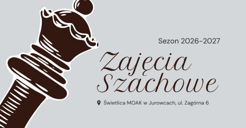 Zajęcia szachowe dla dzieci i młodzieży do lat 15. | październik 2026 -styczeń 2027