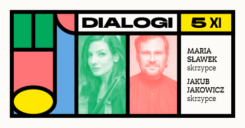 Maria Sławek i Jakub Jakowicz || Dialogi - muzyczne spotkania w historycznych pracowniach artystycznych