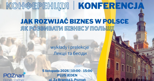 Як розвивати бізнес у Польщі/ Jak rozwijać biznes w Polsce