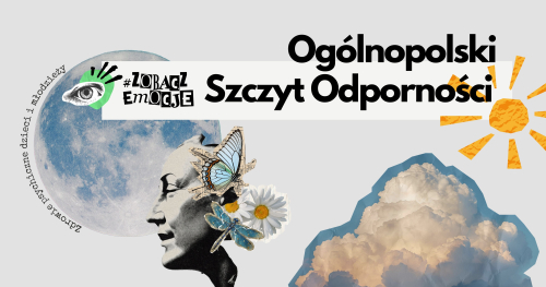 Ogólnopolski Szczyt dla Zdrowia #ZobaczEmocje | Innowacyjna profilaktyka zdrowia dzieci i młodzieży