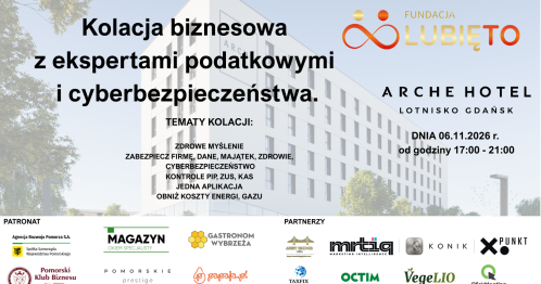 Kolacja biznesowa z ekspertami podatkowymi i cyberbezpieczeństwa.