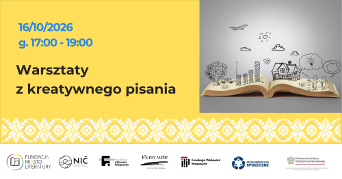 Warsztaty kreatywnego pisania Storytelling: jak ożywają historie