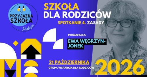Szkoła dla rodziców | Grupa wsparcia online | Spotkanie 4. Zasady