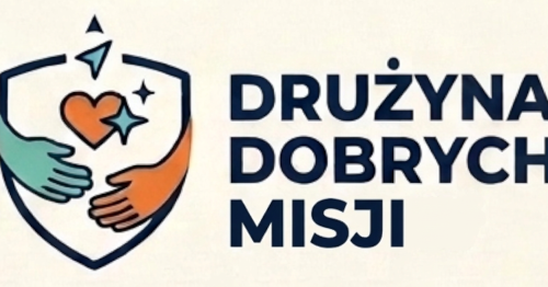 Drużyna Dobrych Misji - Misja #1 - Dom Samotnej Matki w Poczerninie - 25.10.2026 r.