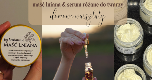 11:30 warsztaty z tworzenia maści i olejowego serum