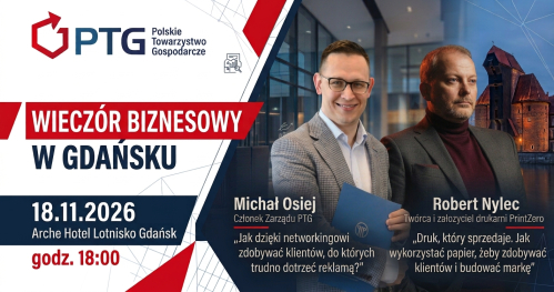 Wieczór Biznesowy PTG Gdańsk