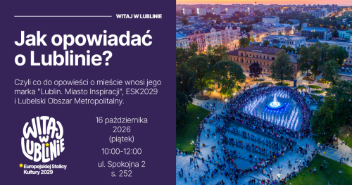 Szkolenie: Jak opowiadać o Lublinie?