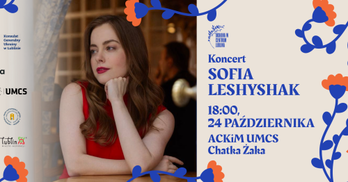 Sofia Leshyshak | XIX Festiwal "Ukraina w Centrum Lublina"