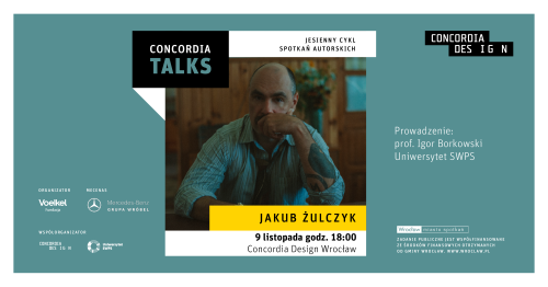 Concordia Talks - Spotkanie z Jakubem Żulczykiem