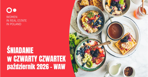 Śniadanie WIREP Czwarty Czwartek - październik 2026 WARSZAWA