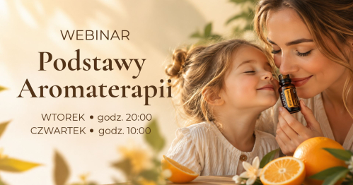 Webinar "Podstawy Aromaterapii"