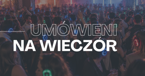 Umówieni na Wieczór - listopad 2026