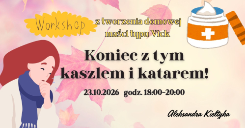Warsztaty z tworzenia domowej maści na kaszel