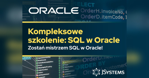 Kompleksowe szkolenie SQL w Oracle - TERMIN GWARANTOWANY - 26.10.2026