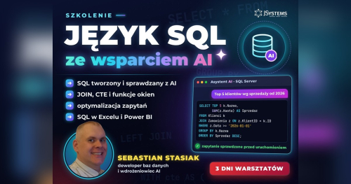 Szkolenie Język SQL ze wsparciem AI - TERMIN GWARANTOWANY - 28.10.2026