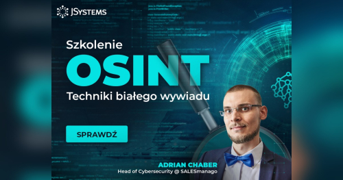 Szkolenie OSINT - techniki białego wywiadu - TERMIN GWARANTOWANY - 04.11.2026