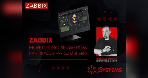 Szkolenie Zabbix - monitoring serwerów i aplikacji - TERMIN GWARANTOWANY - 09.11.2026