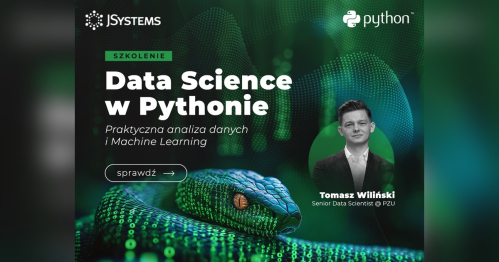 Szkolenie Data Science w Pythonie: Praktyczna analiza danych i Machine Learning - TERMIN GWARANTOWANY - 23.11.2026