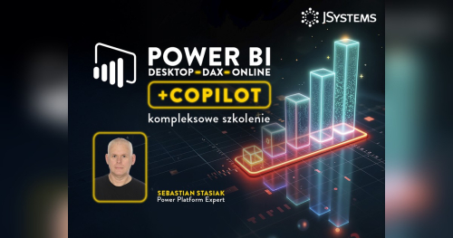 Kompleksowe szkolenie Power BI - Desktop, DAX i Online + Copilot - TERMIN GWARANTOWANY - 23.11.2026
