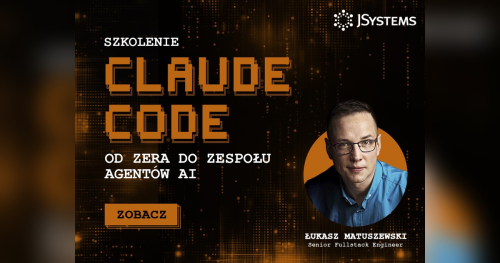 Szkolenie Claude Code - od zera do zespołu agentów AI - TERMIN GWARANTOWANY - 15.02.2027