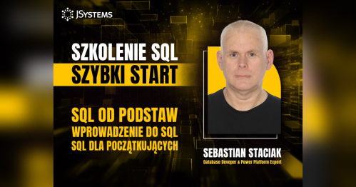 Szkolenie SQL - szybki start - TERMIN GWARANTOWANY - 08.03.2027