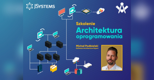 Szkolenie Architektura oprogramowania - TERMIN GWARANTOWANY