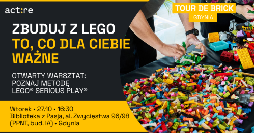 Zbuduj to, co ważne! Warsztat zapoznawczy LEGO® SERIOUS PLAY®