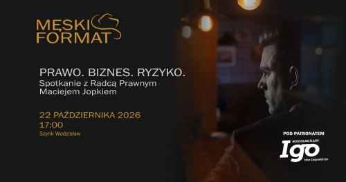 MĘSKI FORMAT | Biznes, prawo, ryzyko.