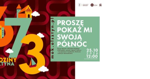PROSZĘ, POKAŻ MI SWOJĄ PÓŁNOC
