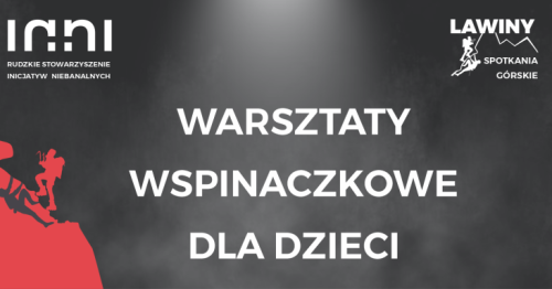 WARSZTATY WSPINACZKOWE DLA DZIECI