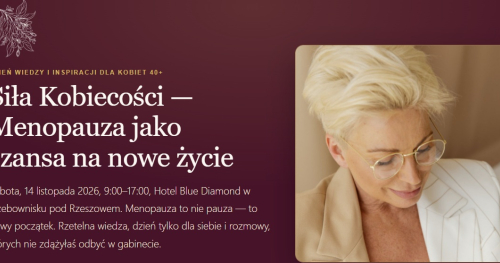 Siła Kobiecości - Menopauza jako szansa na nowe życie