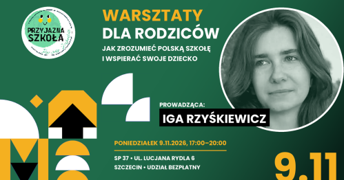 Warsztaty językowo - kulturowe dla rodziców / województwo zachodniopomorskie / Szczecin