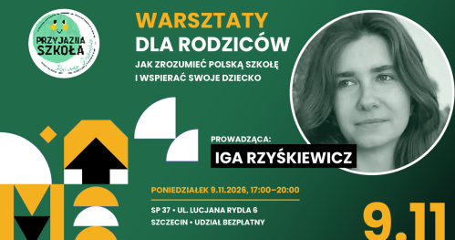 Warsztaty językowo - kulturowe dla rodziców / województwo zachodniopomorskie / Szczecin