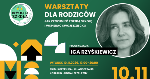 Warsztaty językowo - kulturowe dla rodziców / województwo zachodniopomorskie / Koszalin