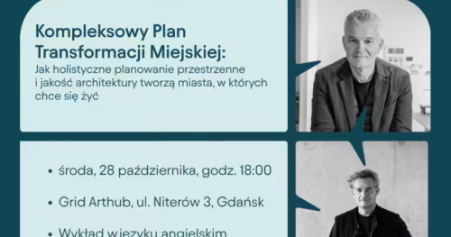 Jak tworzyć miasta, w których chce się żyć? Przed nami kolejny Gdańsk Urban Talks
