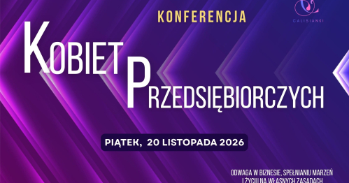 KONFERENCJA KOBIET PRZEDSIĘBIORCZYCH