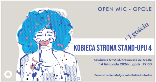 Kobieca Strona Stand up'u 4 Open Mic