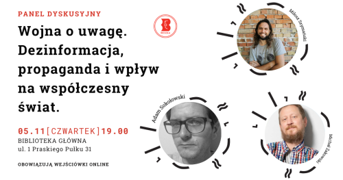 Wojna o uwagę. Dezinformacja, propaganda i wpływ na współczesny świat.