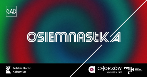 Osiemnastka GAD Records / nagrywamy podcast Radia Katowice - "Długie Gadki" na żywo!
