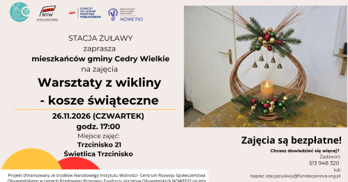 Warsztaty z wikliny - kosze świąteczne