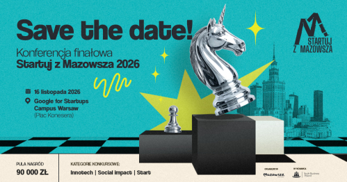 Konferencja finałowa konkursu "Startuj z Mazowsza 2026"