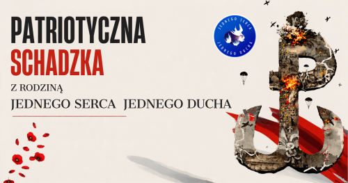 PATRIOTYCZNA SCHADZKA z Jednego Serca Jednego Ducha 2026