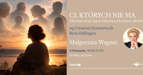 2026 - Webinarium Ustawień Systemowych Berta Hellingera - Małgorzata Wagner XI, XII